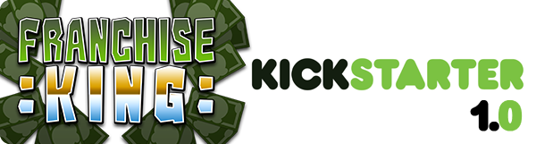 Kickstarter Franchise King